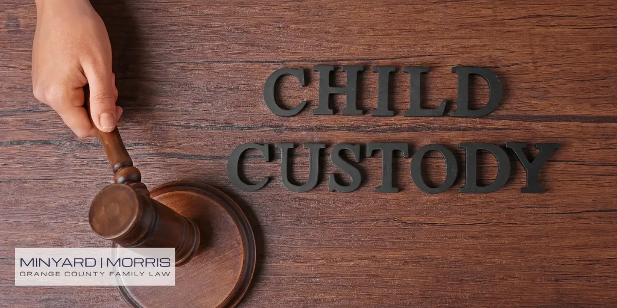 Trusted La Habra Child Custody Lawyer